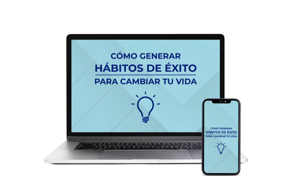 Cómo generar hábitos de éxito para cambiar tu vida