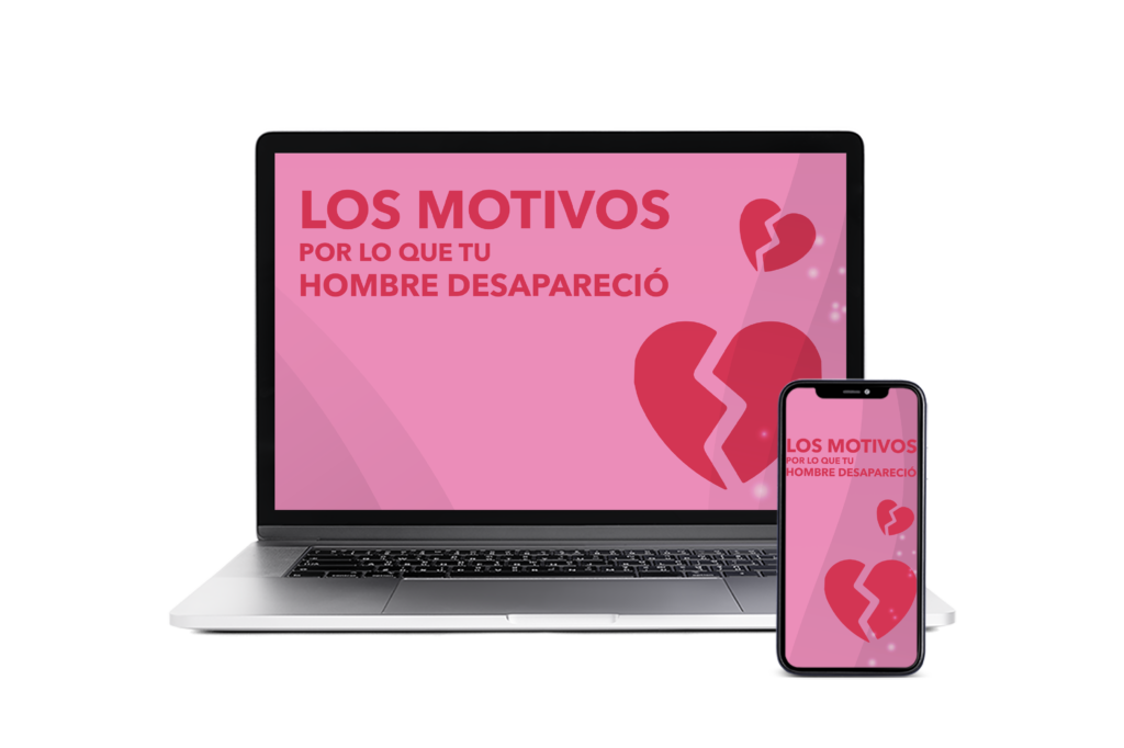 Los motivos por lo que tu hombre desapareció